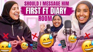 EP 84 | SHOULD I MESSAGE HIM FIRST FT DIARY ROOM