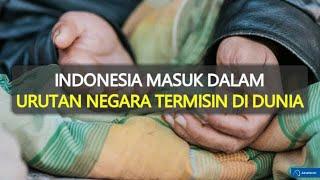 Indonesia Masuk Dalam 100 Negara Paling Miskin di Dunia