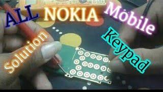 nokia 1200,1208,1209, 1600, 2626, 2700c, 2690 keypad solution.