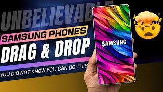 Unbelievable Hidden DRAG & DROPS on Samsung Galaxy Phones !!!