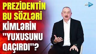 Prezidentin bu sözləri gündəmə çevrildi: Qərb hansı fikri müzakirə edir?