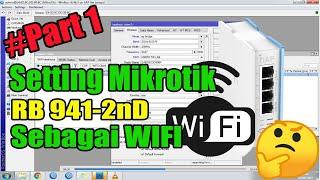 Setting Mikrotik RB941 2nD untuk WIFI