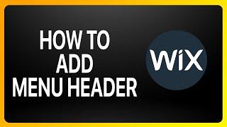 How To Add Menu Header Wix Tutorial