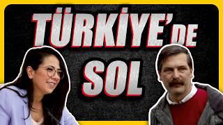 TÜRKİYE'DE SOL SİYASET - Türk Solculuğu Nedir ?