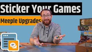 Board Game Upgrades - It's Sticker Time!! & What Are Muildings?