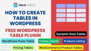 How To Create Tables In WordPress | Free WordPress Table Plugin | Ninja Tables Tutorial