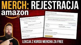 Amazon Merch Rejestracja: Darmowa lekcja z Akademii! Jak się dostać do Amazon Merch jak zacząć?