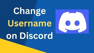 How to Change Username on Discord