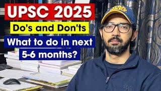 UPSC 2025 Next 6 Months Plan