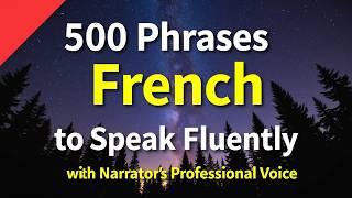 500 Phrases to Speak French Fluently