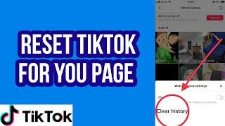 How To Reset TikTok For You Page (FYP)