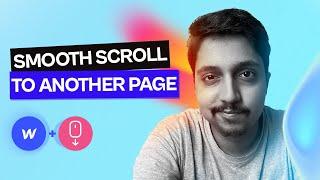 How To Smooth Scroll to Anchor Link on Another Page on Webflow