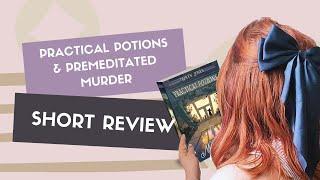 Practical Potions and Premeditated Murder Book Review