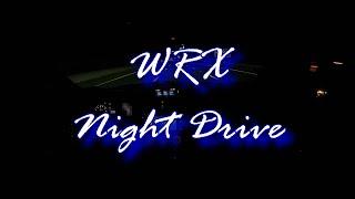 Subaru WRX Night Drive POV + Exhaust Sounds