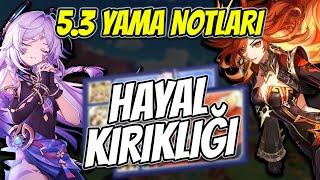 BU OLMAMIŞ, 5.3 YAMA NOTLARI | Genshin Impact Türkçe