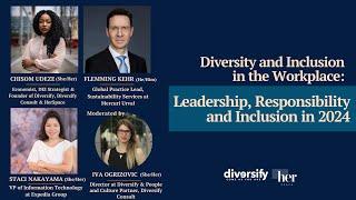 Diversity and Inclusion in the Workplace: Leadership, Responsibility and Inclusion in 2024