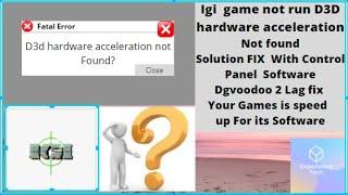 "igi Game Not Run D3d Hardware Acceleration Not Found" Solutions To Fix Error In Directx #directx