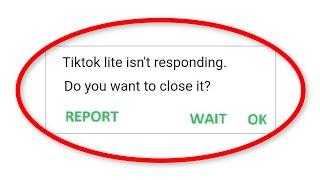 Fix TikTok Lite Isn't Responding Error Android || Fix TikTok Lite Not Open Problem Android