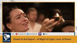 Diwali at Amritapuri - A Night of Light, Love, & Peace