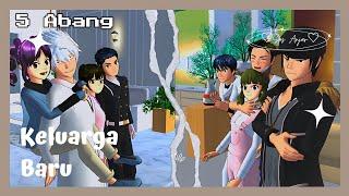 "5 ABANG" #35 [Keluarga Baru] || SAKURA SCHOOL SIMULATOR DRAMA