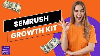 SEMRush Agency Growth Kit Honest Review | Is SEMRush Worth It?