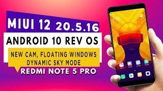Update Redmi Note 5 Pro with ANDROID 10 MIUI 12 20.5.16 REV OS