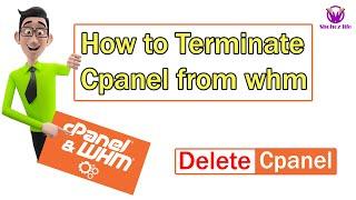 How To Terminate Cpanel From WHM | Delete Cpanel | WHM | Cpanel | 2020 | shohoz Life | India