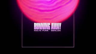 Kolya Funk, Benlon - Running Away