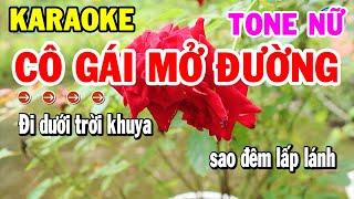 Karaoke Cô Gái Mở Đường Tone Nữ Nhạc Sống Cha Cha Mới Nhất 2024 | Kho Nhạc Karaoke