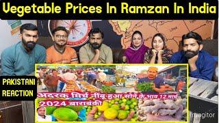 Vegetable Prices In Ramzan In India | Pakistani Reaction.