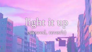 Major Lazer - Light It Up (Slowed, Reverb)