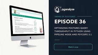 5mins of Postgres E36: Optimizing query throughput in Python using pipeline mode and psycopg 3.1