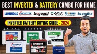 Best Inverter and Battery for Home in 2024 | Best Battery for Inverter | Inverter and Battery Guide