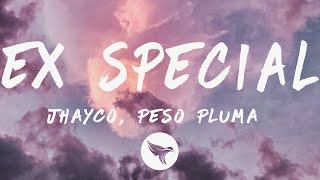 Jhayco, Peso Pluma - Ex-Special (Letra/Lyrics)