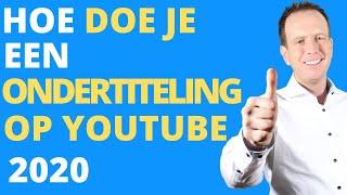 HOE DOE JE ONDERTITELING BIJ YOUTUBE 2023 HOE KRIJG JE EEN ONDERTITELING BIJ YOUTUBE