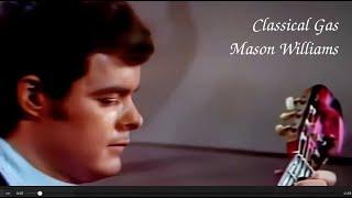 Classical Gas - Mason Williams