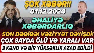 TƏCİLİ! Vacib xəbərlər 01.12.2024 (Xəbər Bələdcisi) xeberler, son xeberler bugun 2024