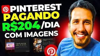 RECEBA R$204 A CADA 6 IMAGENS NO PINTEREST COMO AFILIADO (Ganhar Dinheiro com Pinterest)