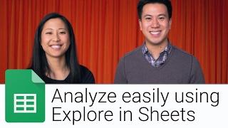 Analyze easily with Explore in Sheets