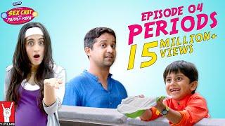 Se× Chat with Pappu & Papa | Episode 04 | Periods | Se× Education