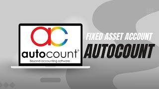 New Fixed Asset account in AutoCount