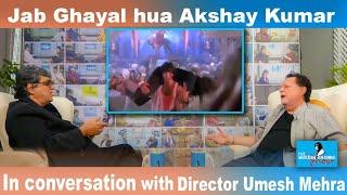 #72  Akshay Kumar को Khiladi Kumar बनाने में इनका बहोत बड़ा हाथ है | Umesh Mehra on our show