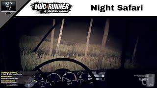 Spintires: MudRunner - Challenge: Night Safari