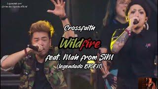 Crossfaith - Wildfire feat. Mah from SiM (legendado BR-EN)