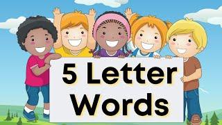 five letter words  | 5 letter words with pictures | five letter words with spelling | toppo kids