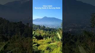 View Indah Gunung Gede & Gunung Salak Bogor Jawa Barat #bogor #jawabarat #gunungsalak #gununggede