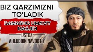 BIZ QARZIMIZNI TOLADIK USTOZ AHLUDDIN NAVQOTIY #Futuhot muborak   #uz #kg #kz #tj #shom #idlib