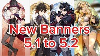 New Banners from 5.1 to 5.2 and the return of arlecchino and Lyney _ genshin impact