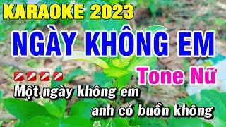 Karaoke Ngày Không Em Tone Nữ Nhạc Sống Organ | Hoài Phong