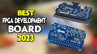 Top 3 Best FPGA Development Board 2024
